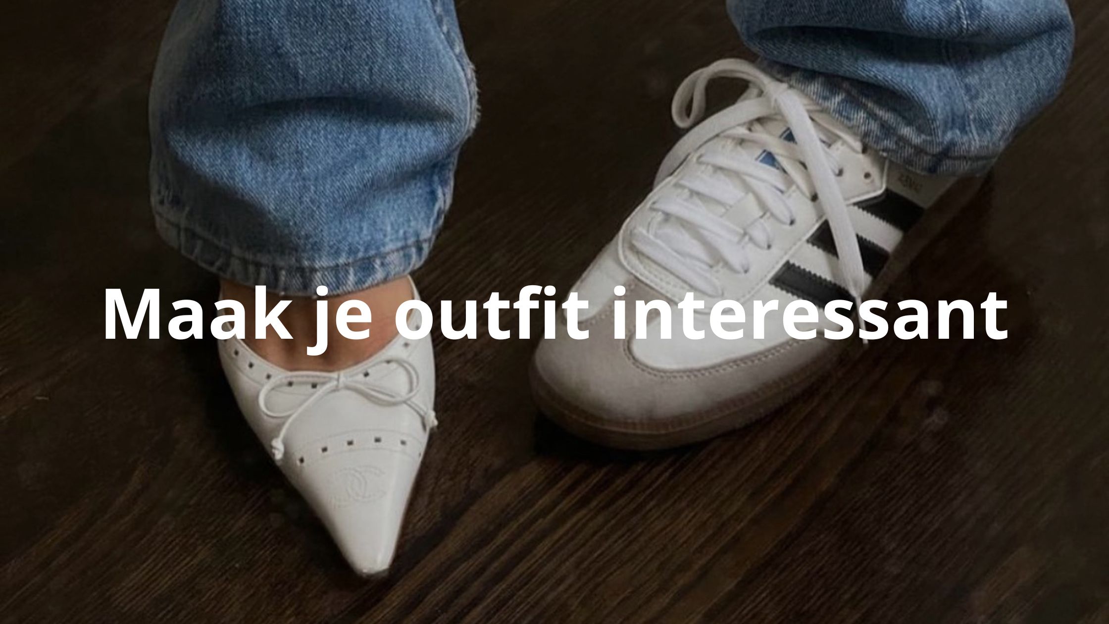 Zo maak je een outfit interessant